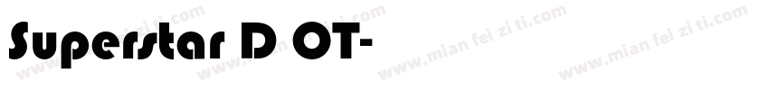 Superstar D OT字体转换